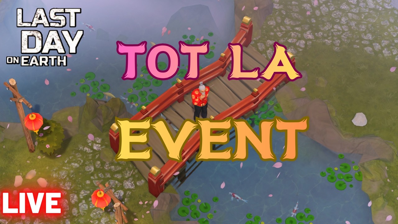 Tot la Event | Ldoe F2P [#411]