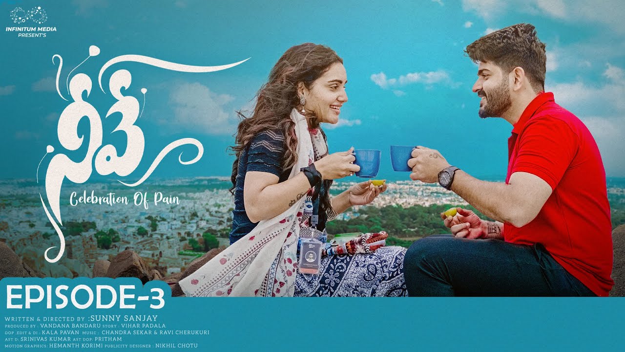 Neeve Web Series || Episode - 3 || Soniya Singh || Pavan Sidhu || Siri Raasi || Infinitum Media