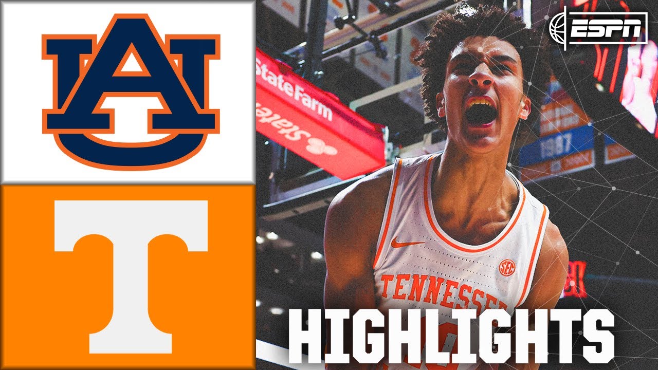 Auburn Tigers vs. Tennessee Volunteers | Full Game Highlights | ESPN College Basketball