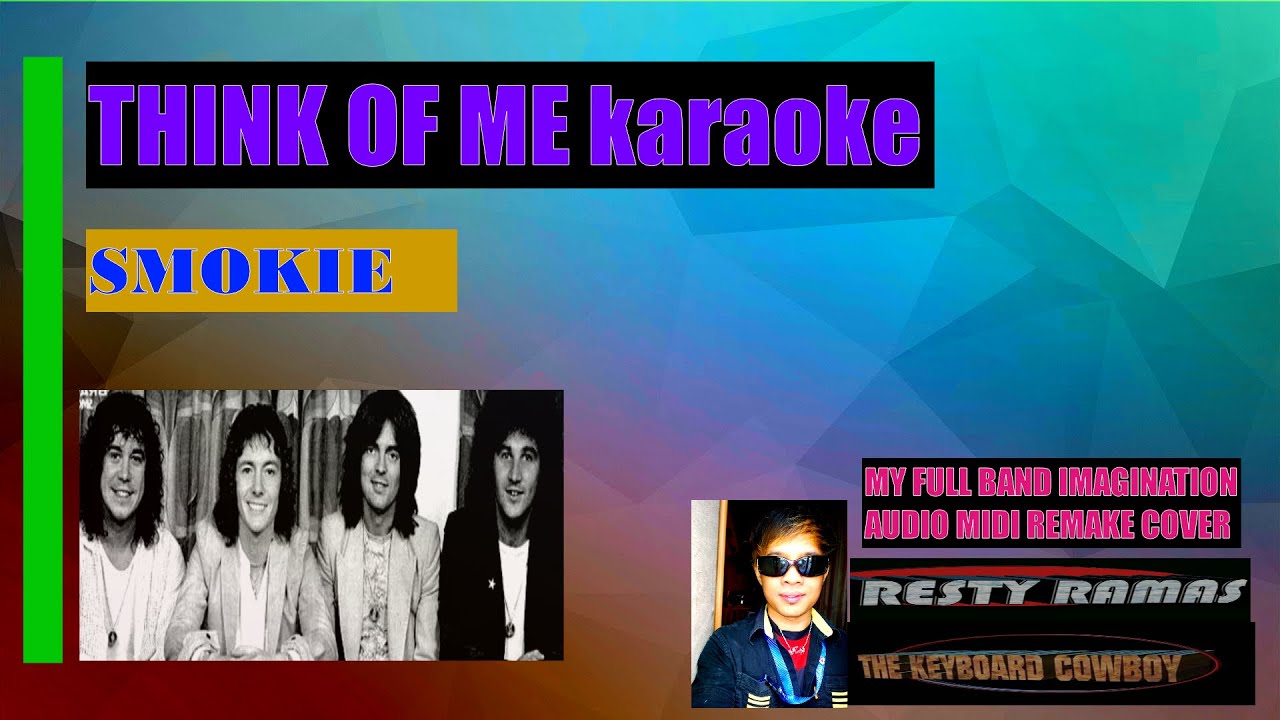 Think Of Me karaoke RRKC Smokie HQ