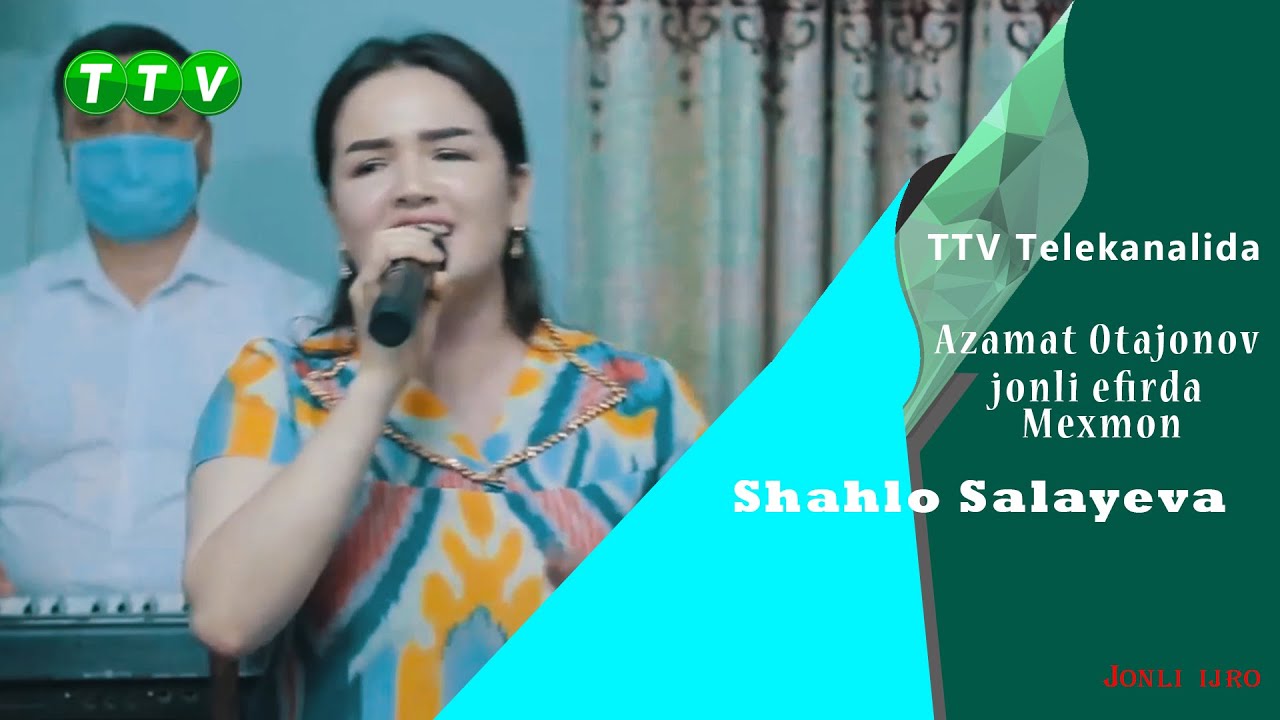 Azamat Otajonov jonli efirda Mexmon Shahlo Salayeva