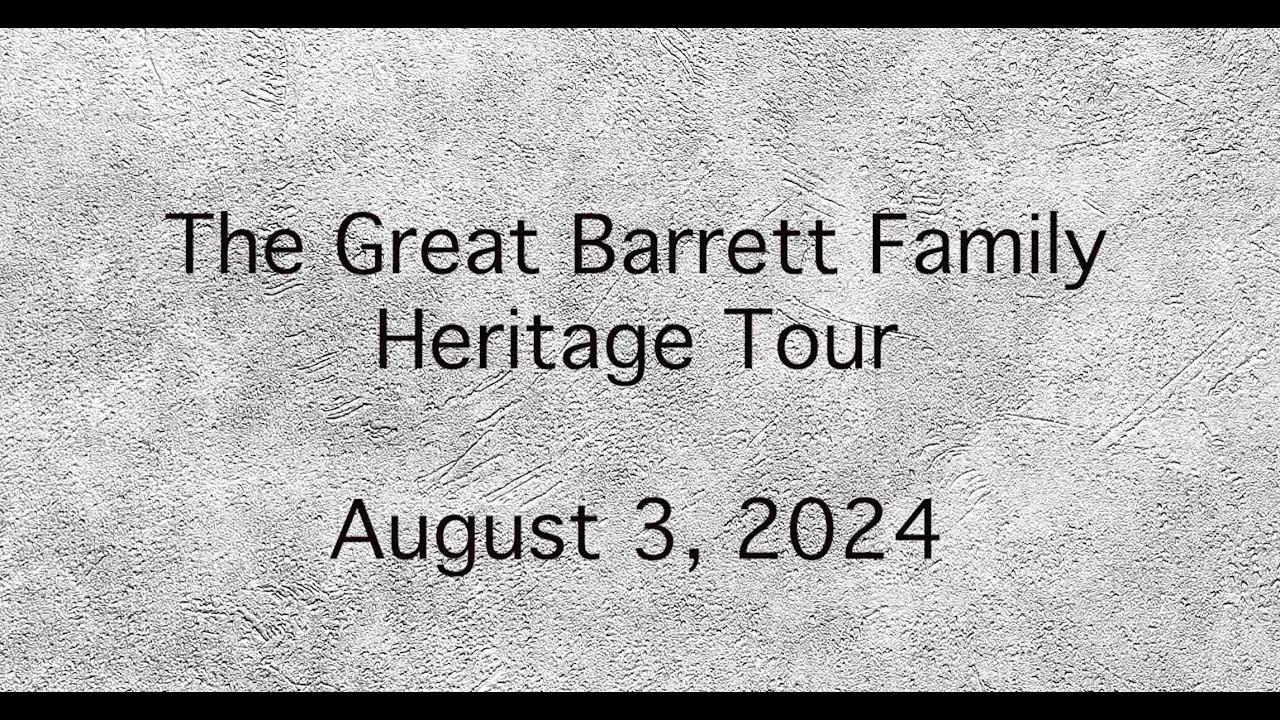 The Great Barrett Family Heritage Tour 1080p