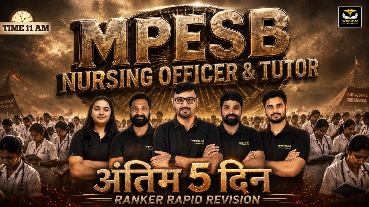 MPESB Nursing Officer & Tutor | Nursing + Non-Nursing Complete Marathon | Last 5 Days Rapid Revision