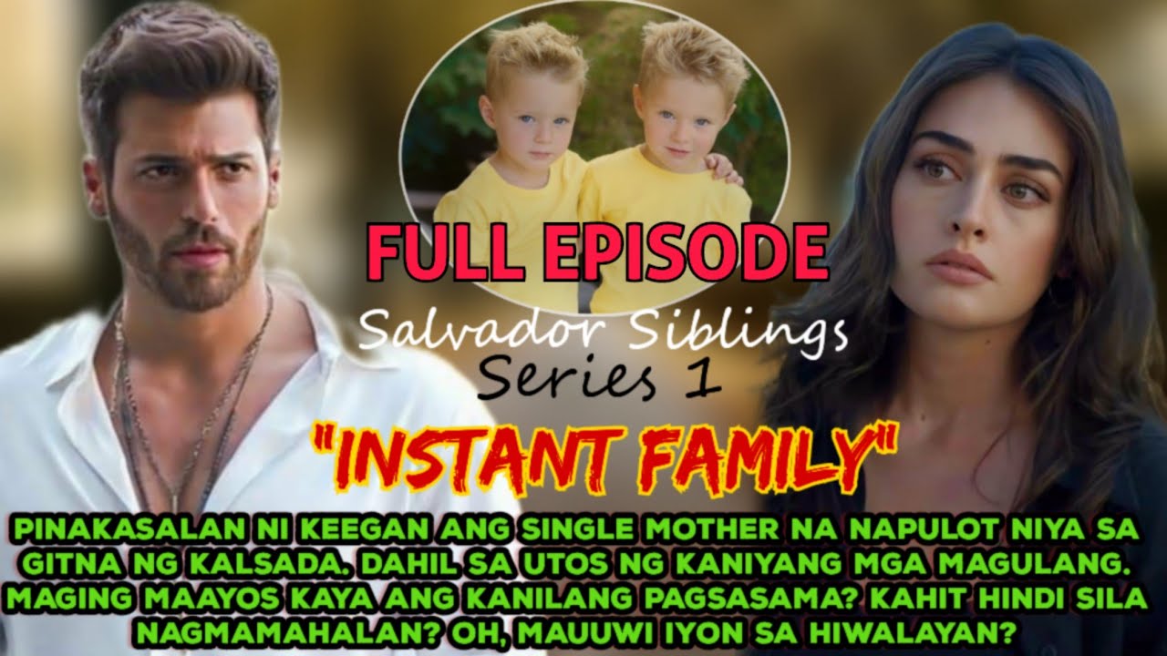 FULL EPISODE | INSTANT FAMILY | KEEGAN AND KAYE LOVE STORY