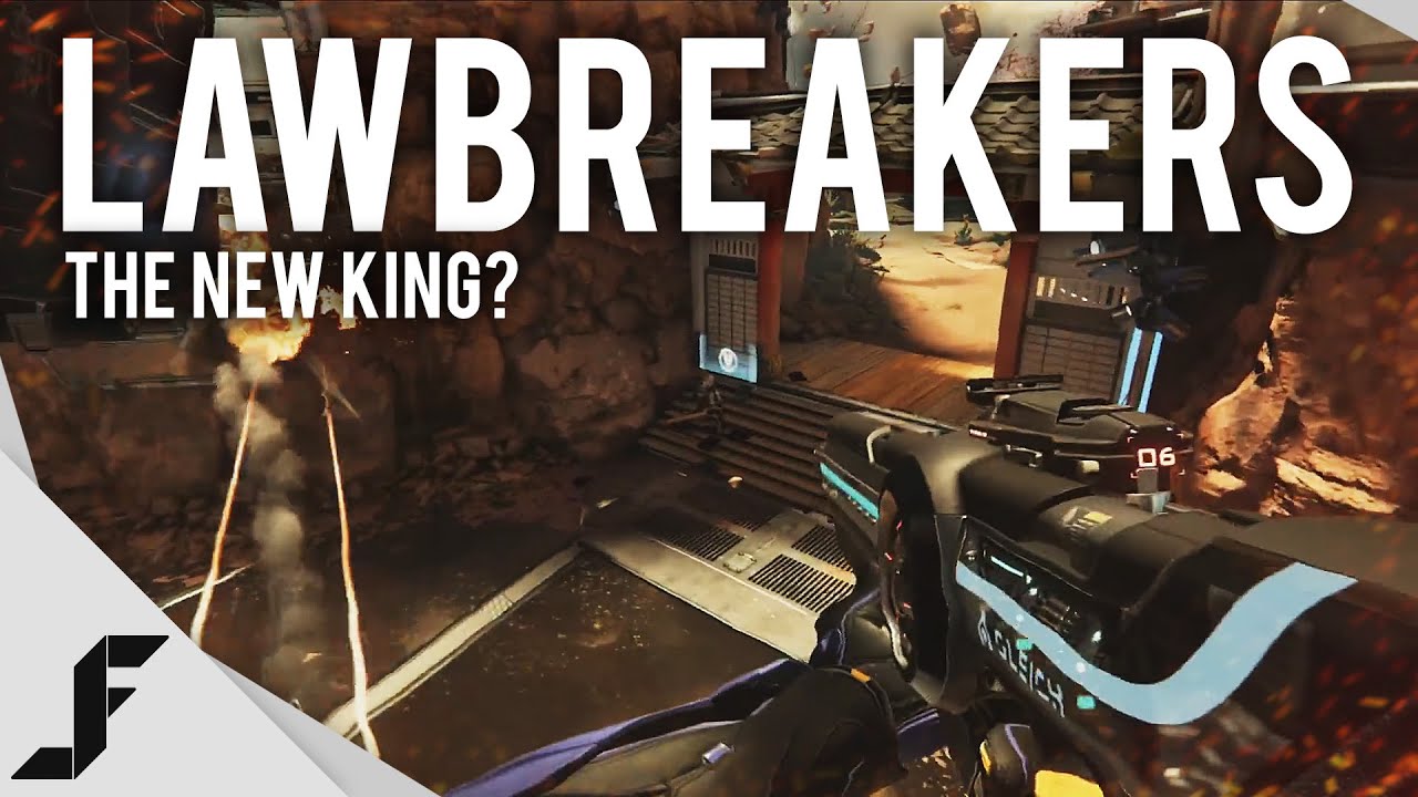 The new Arena Shooter King? - LAWBREAKERS