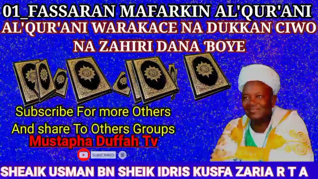 01_FASSARAN MAFARKIN AL'QUR'ANI MANYA BAYANAI DAGA MAULANA SHEAIK USMAN KUSFA ZARIA R T A