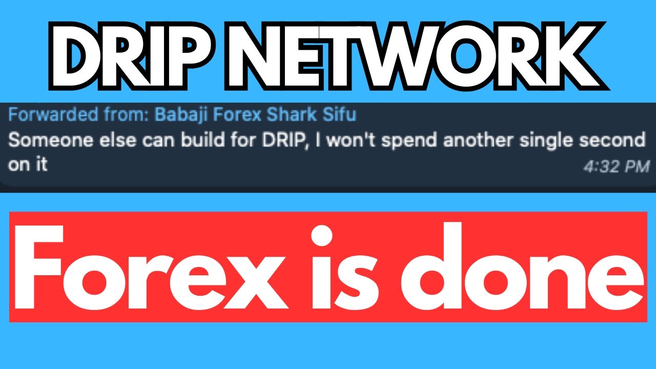 Forex Shark is DONE with DRIP NETWORK! #forexshark #dripnetwork