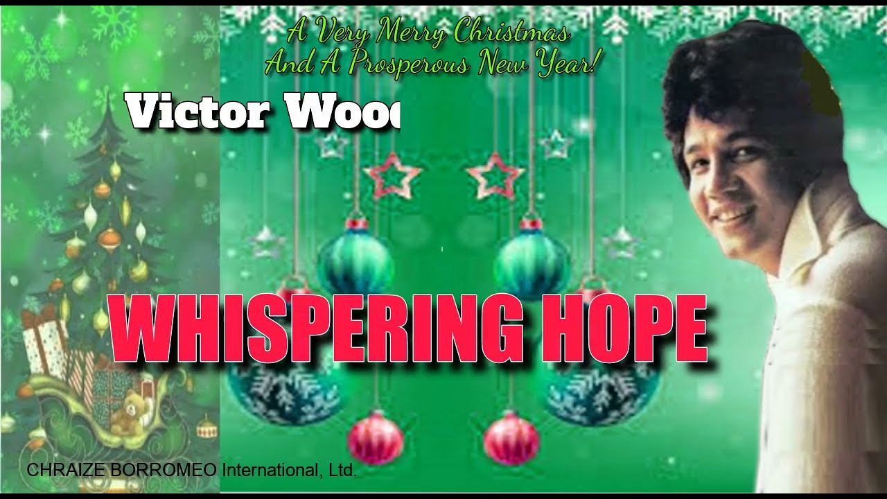 WHISPERING HOPE = Victor Wood (with Lyrics)