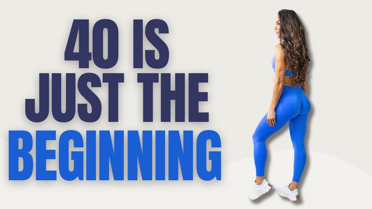 Life Is NOT Over at 40, It Is Just Beginning (The Mindset Shift You Need to Hear)