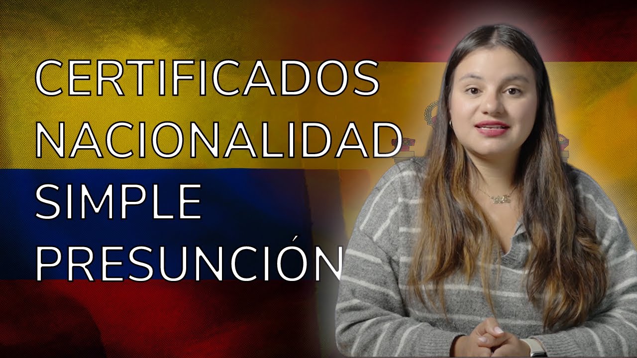Certificado para nacionalidad española por simple presunción (tramite online consulado Bilbao)
