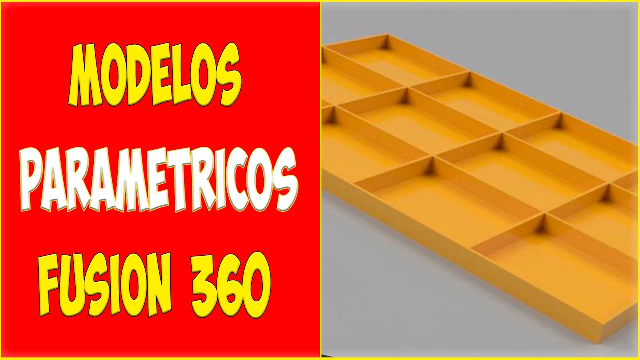 Hacer modelo PARAMETRICO en FUSION 360 - Muy bien explicado