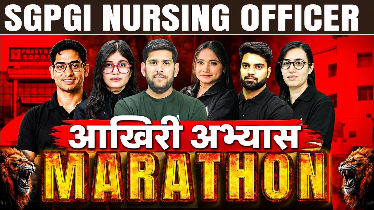 SGPGI Nursing Officer Marathon 2026 | 12 Hrs Non-Stop Revision Part-2 🔥