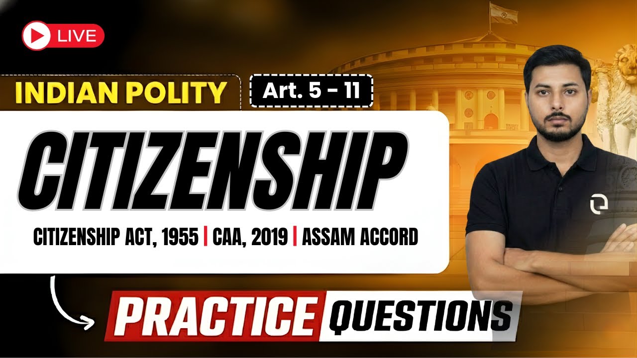 Citizenship | Indian Polity | Important Practice Question