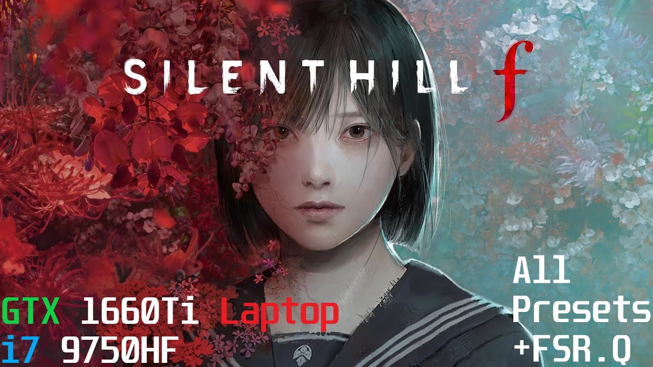 SILENT HILL F | 1080p All Presets + FSR.Q | GTX 1660 Ti Laptop & i7 9750HF