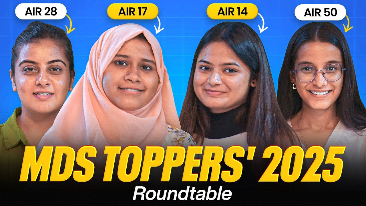 NEET MDS 2025 & INICET Toppers' Roundtable | Strategy, Struggles & Success Story