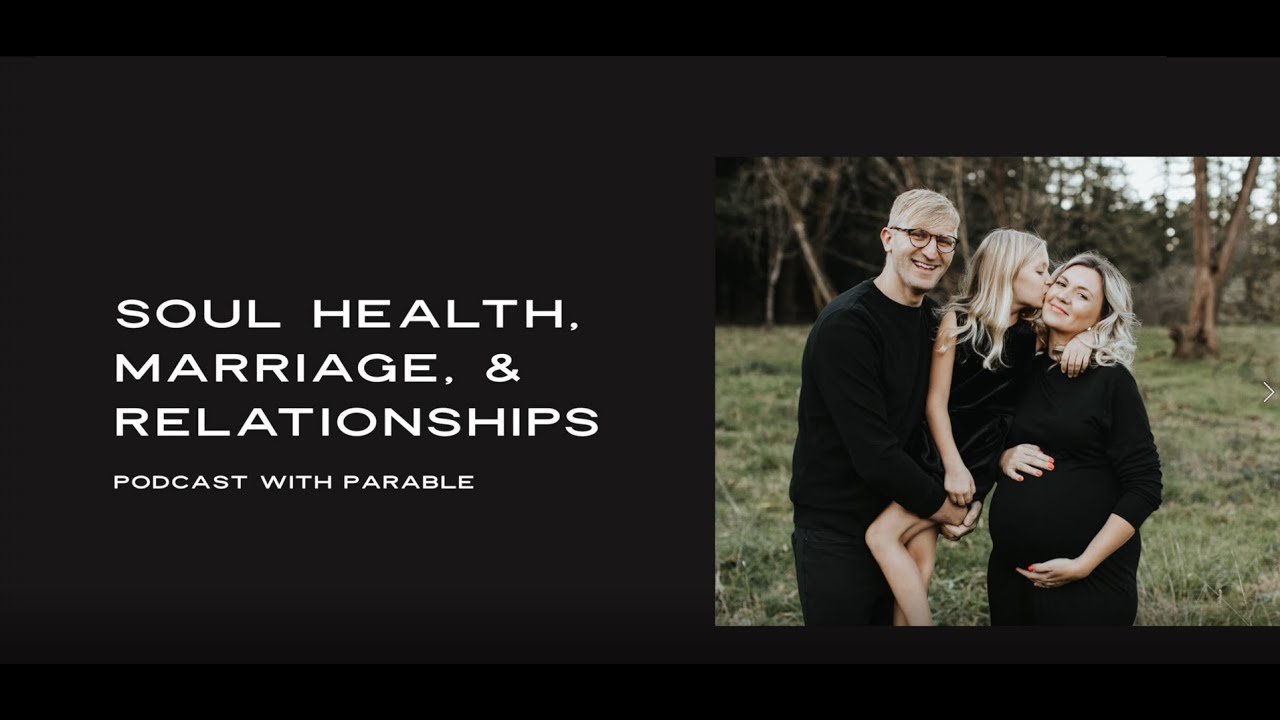 Soul Health, Marriage, & Relationships with Vik & Anastasia Fomenko