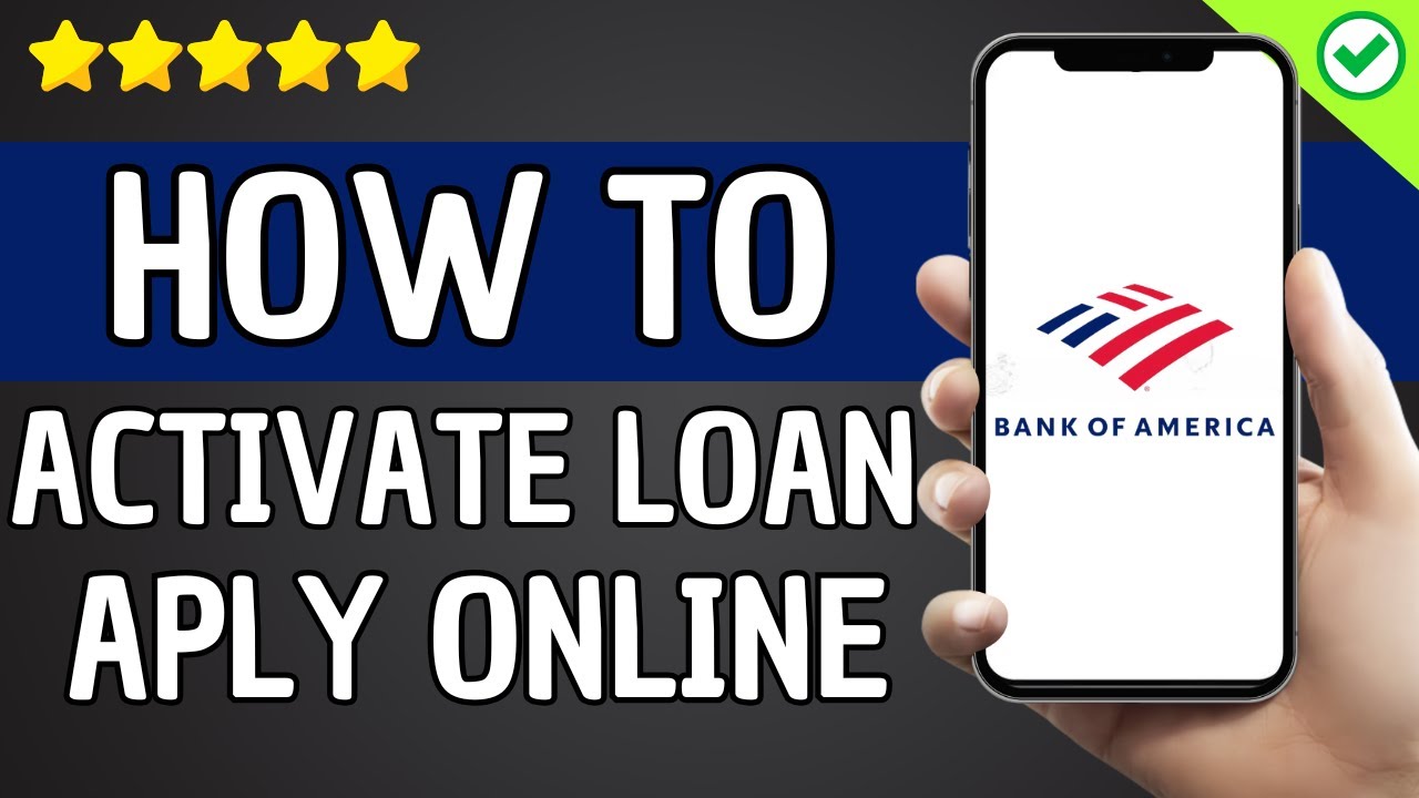 How To Get A Loan From Bank Of America