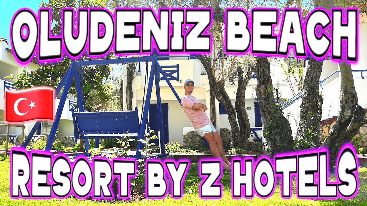 Турция. Oludeniz Beach Resort By Z Hotels - лучший бюджетный отель в Олюденизе!