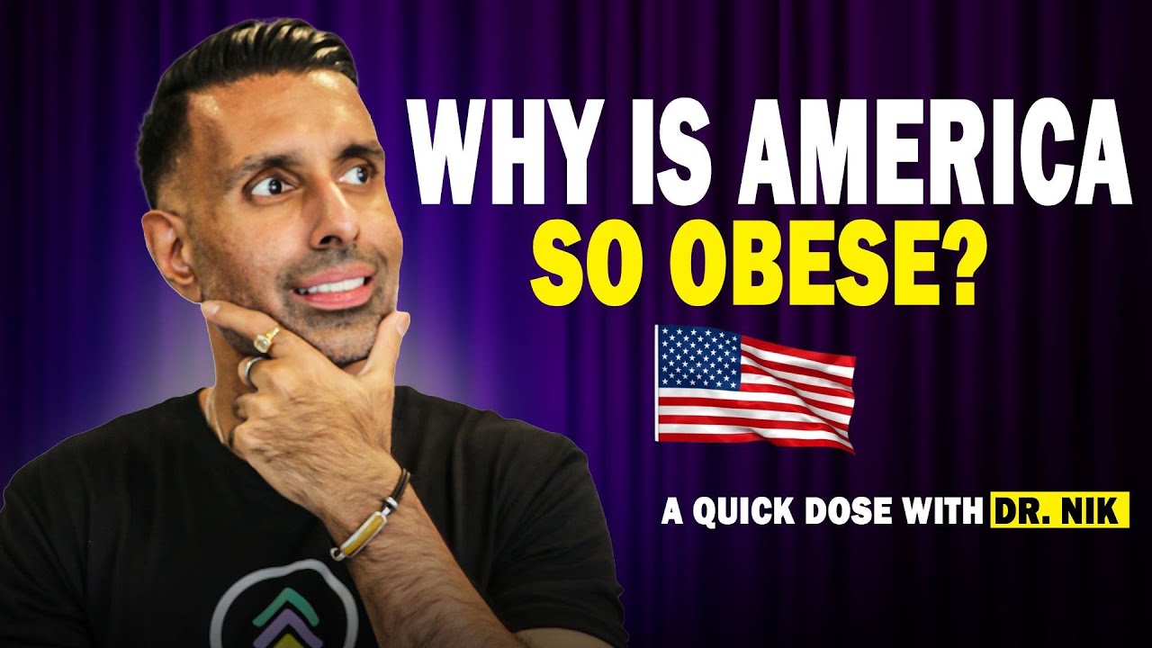 How America Became So Obese and How You Can Fight Back | A Quick Dose With Dr. Nik