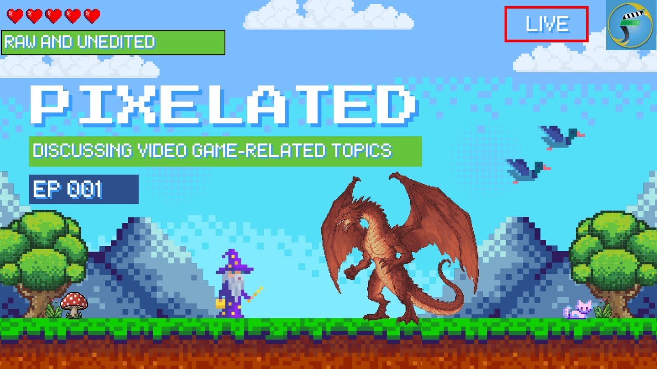 Pixelated: Discussing Video Game-Related Topics-Ep 001