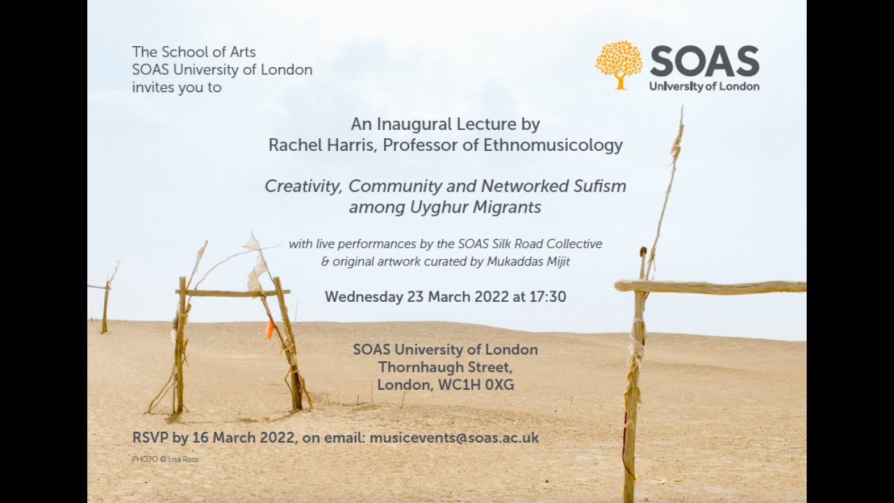 An Inaugural Lecture by Rachel Harris, Professor of Ethnomusicology