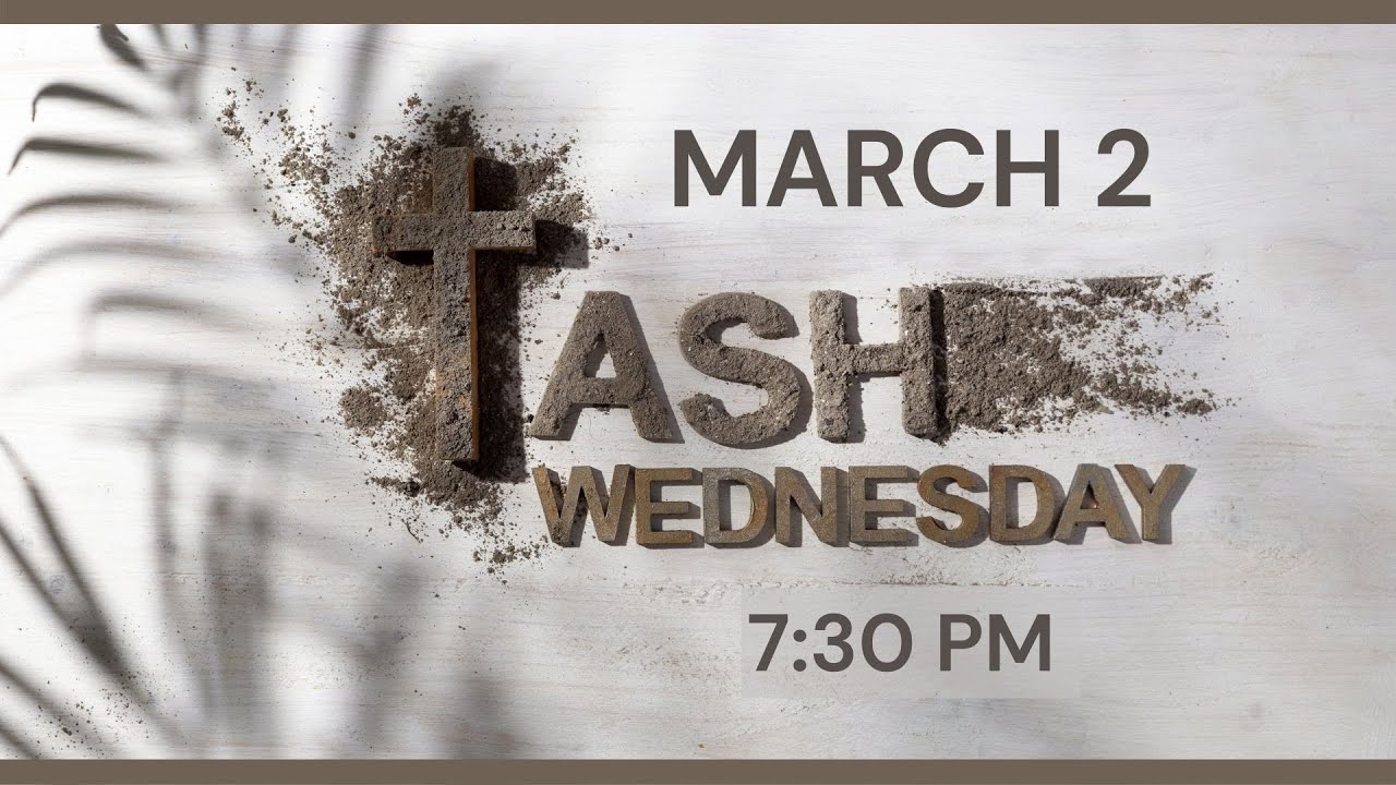 Ash Wednesday | Centreville United Methodist Church