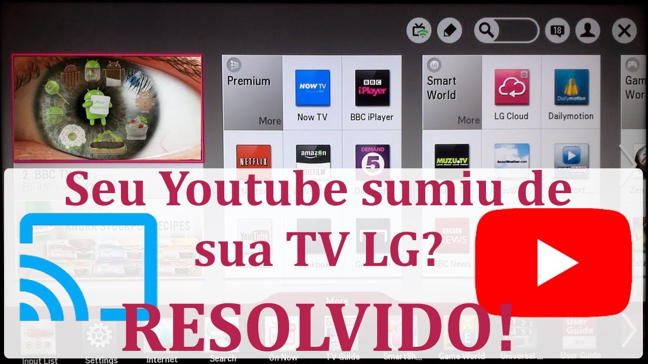 Exibir vídeos do Youtube nas TVs LG mais antigas