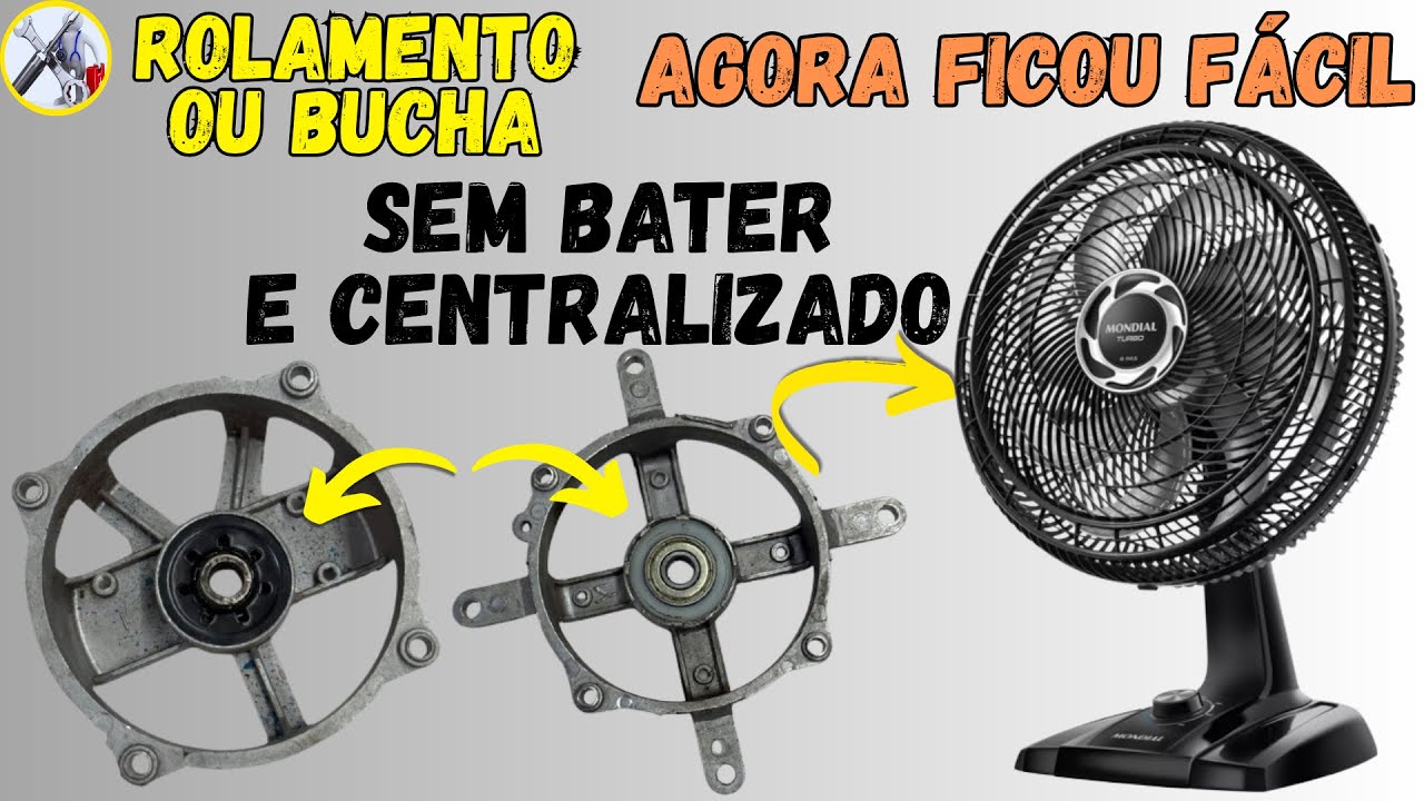 Agora ficou fácil colocar rolamento ou bucha centralizada no ventilador sem bater e sem quebrar