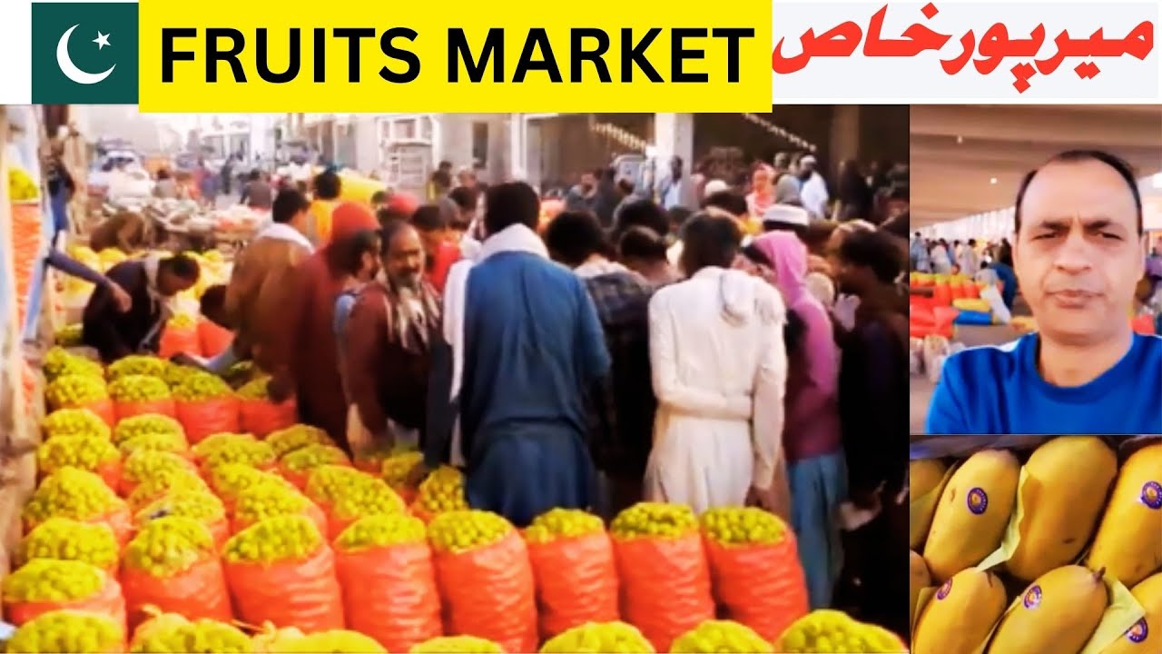 FRUIT & VEGETABLE WHOLESALE MARKETIN MIRPURKHAS   || MANGO CITY  || #pakistanimango
