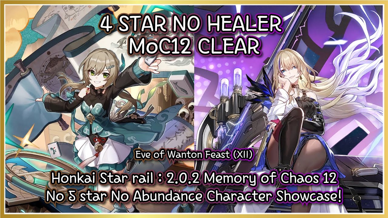 [HSR] : NEW 2.0 Memory of chaos 12 - No 5 STAR No Healer | Qingque & Serval 3* Clear!!