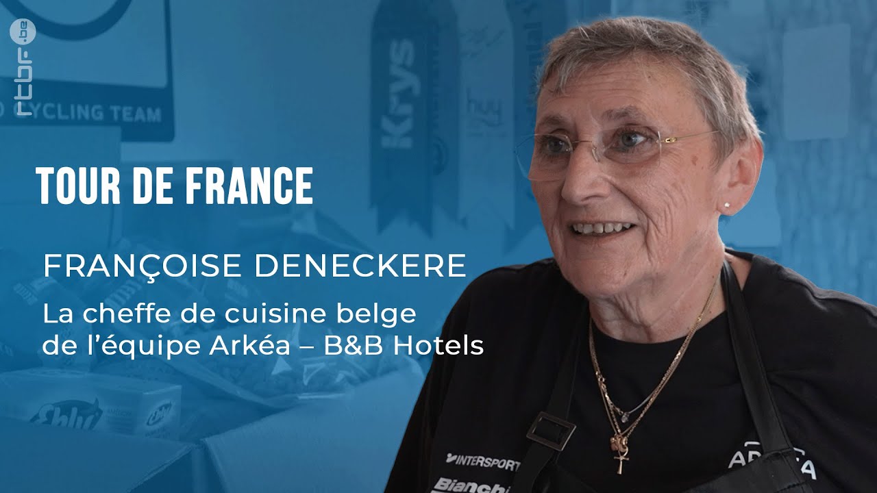 Tour de France : Françoise Deneckere (67 ans), cheffe de cuisine de l’équipe Arkéa – B&B Hotels
