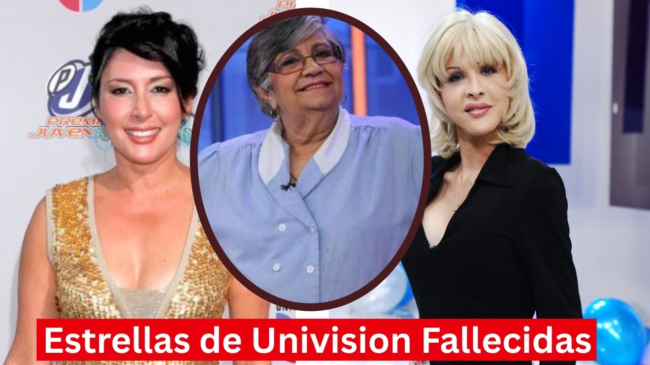 Famosos Rostros de Univision Que Ya Han Fallecido Que quizas no Sabías