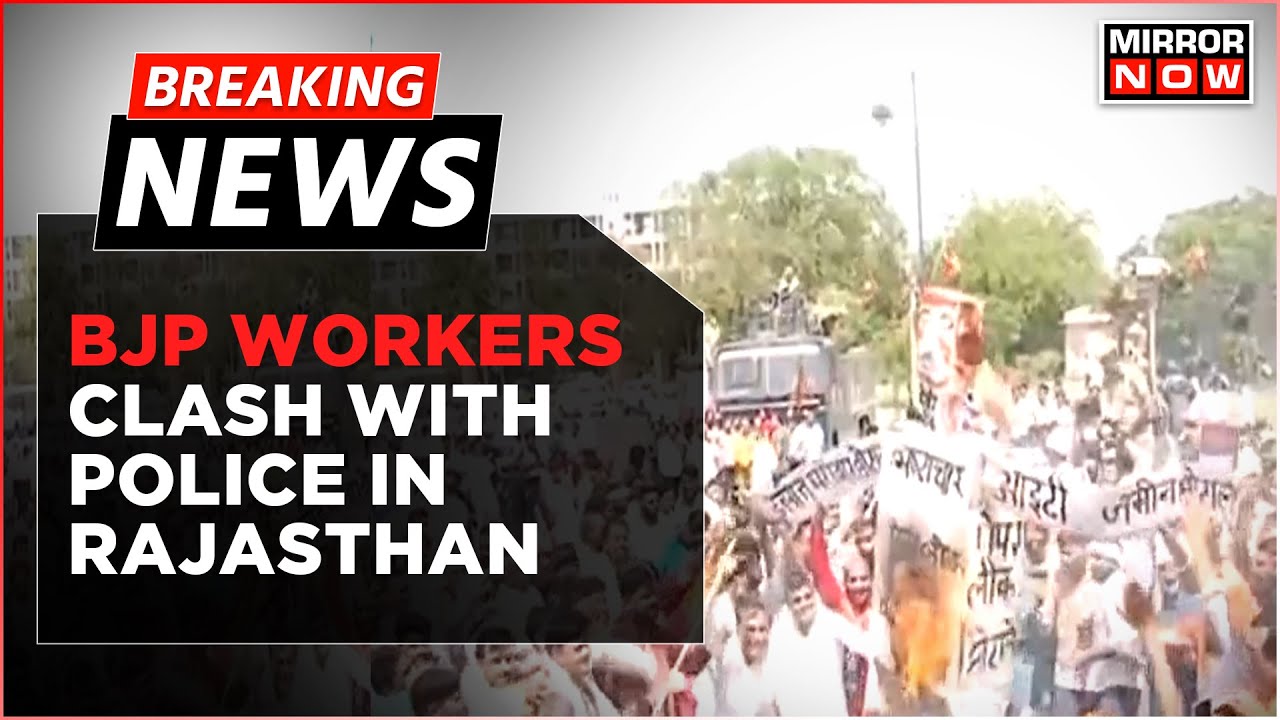 Breaking News | BJP Workers Clash With Police In Rajasthan | Cops Use Water Cannon