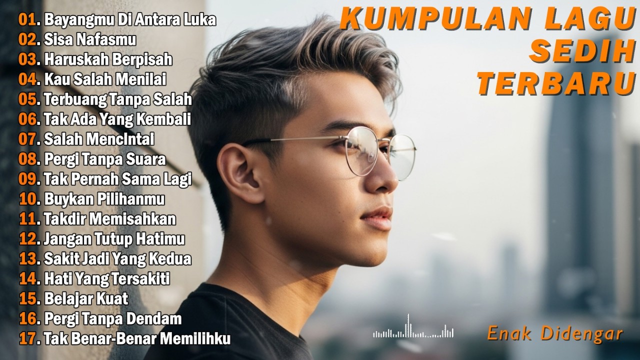 Playlist Trending Lagu Pop Indonesia - Bayangmu Diantara Luka - Enak Didengar Paling Banyak Dicari