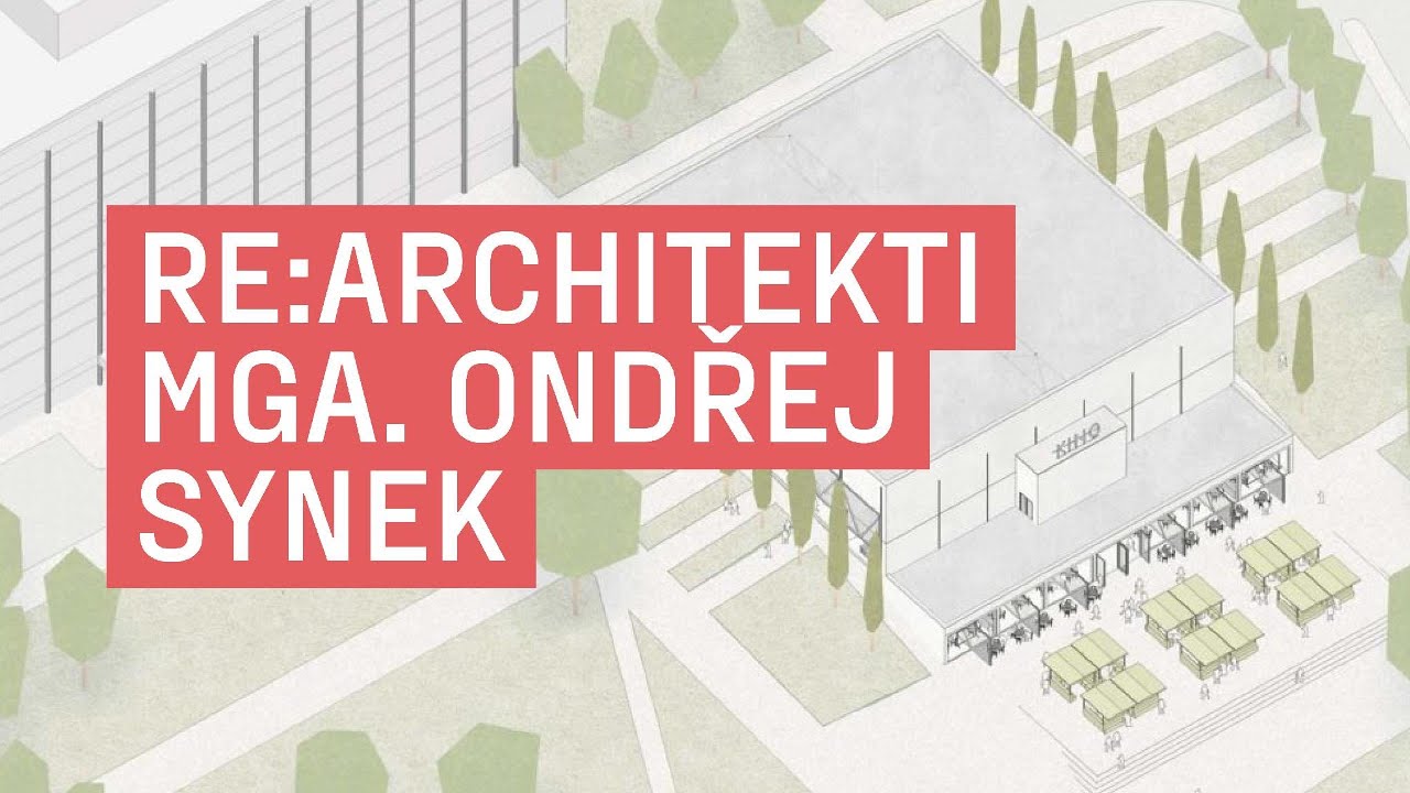 Architektura, soutěže a Velké kino Zlín: Přednáška Ondřeje Synka (Re:architekti)