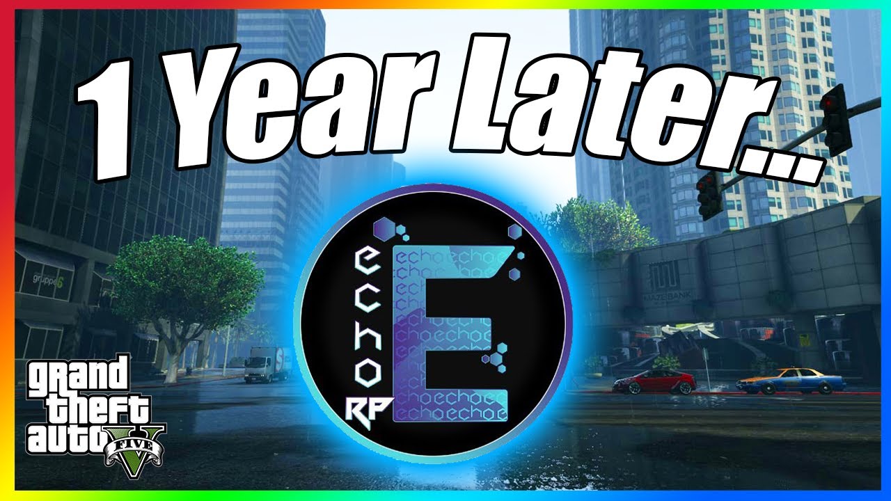 Проверяю Echo RP! .... ГОД СПУСТЯ! | Ролевая игра GTA 5