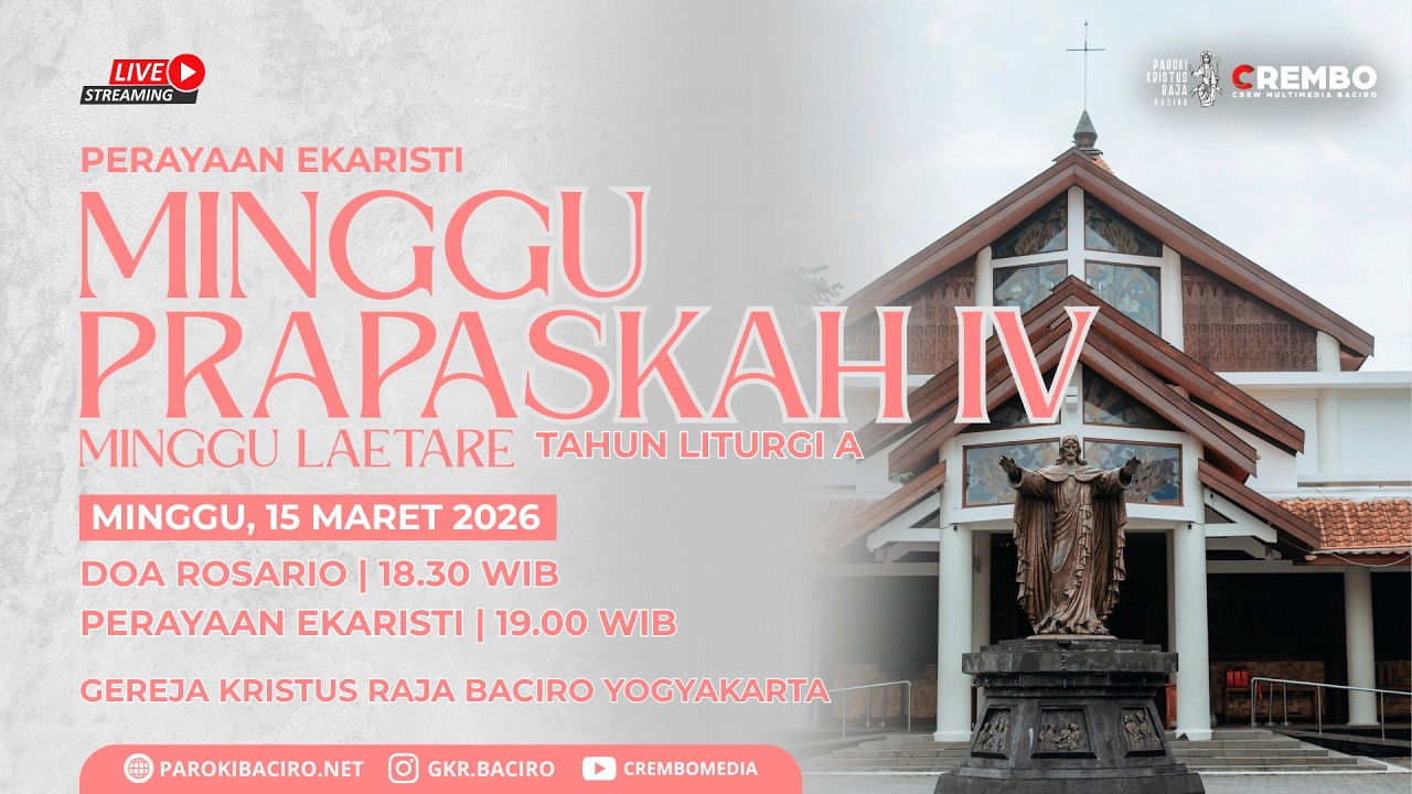 Rosario & Misa Minggu Prapaskah IV | Minggu, 15 Maret 2026 | Gereja Kristus Raja Baciro