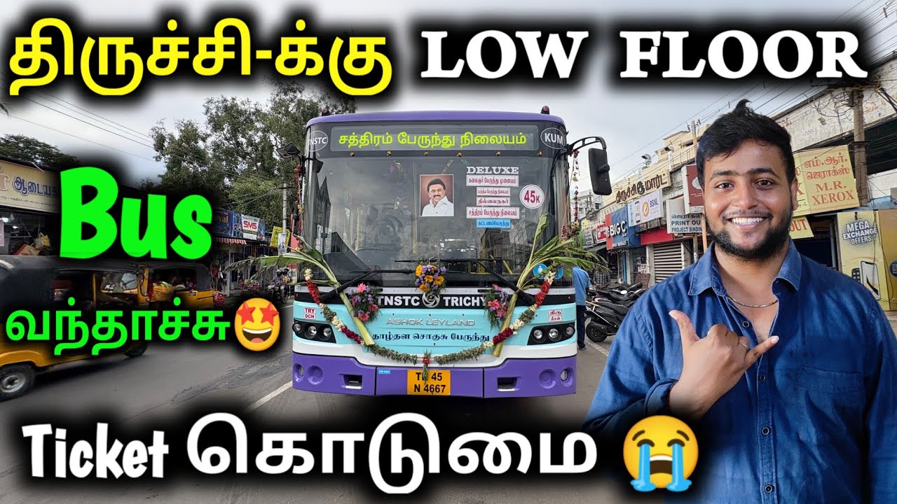 திருச்சி Low Floor Bus-ல் முதல் நாள் பயணம்|Michael Raj