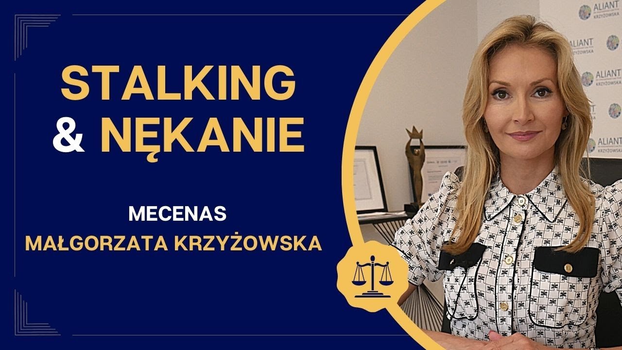 Stalking i nękanie - konsekwencje prawne