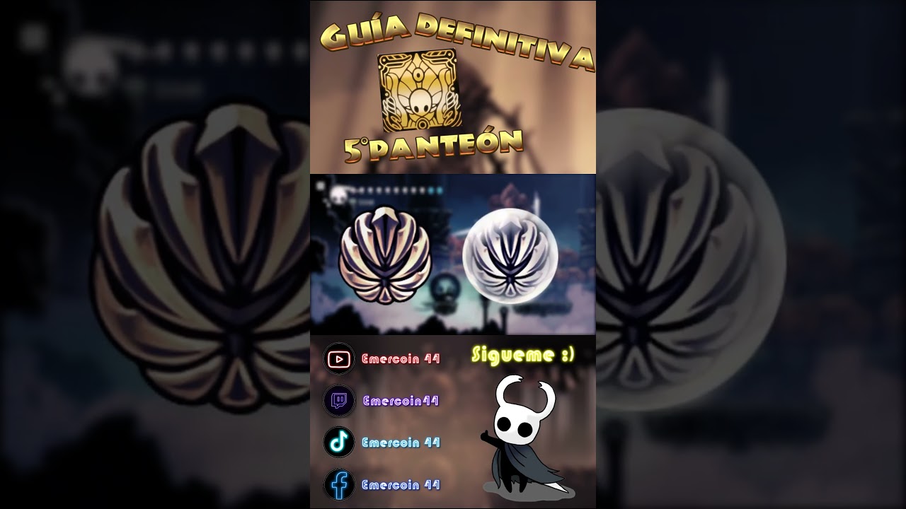 La Gu&iacute;a DEFINITIVA del 5 pante&oacute;n #hollowknight #espa&ntilde;ol #radiant #humor