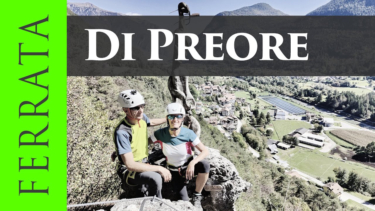 Ferrata di Preore o Sentiero Artpinistico delle Niere