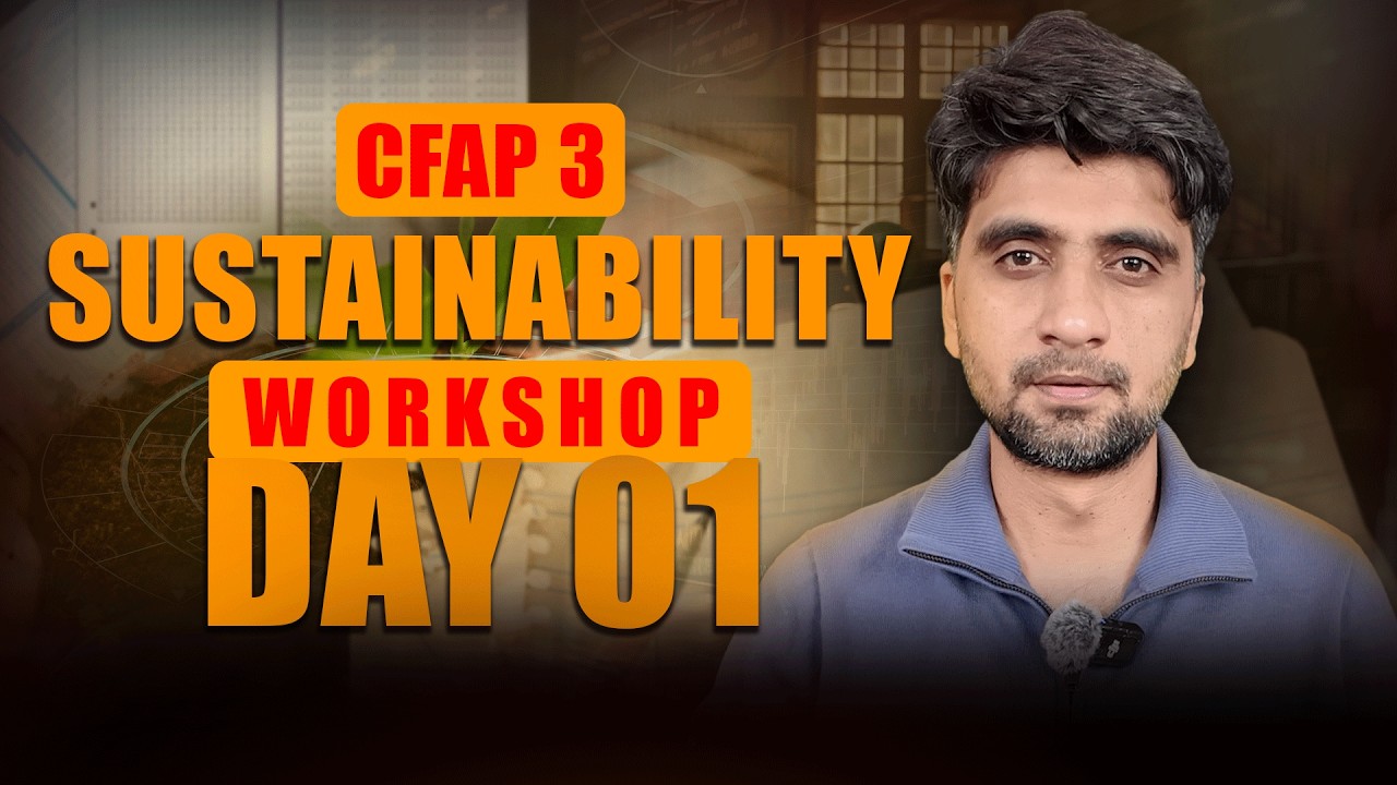 CFAP 3 Sustainability Reporting & Assurance | Complete Workshop Session | Sir Muhammad Ibrahim