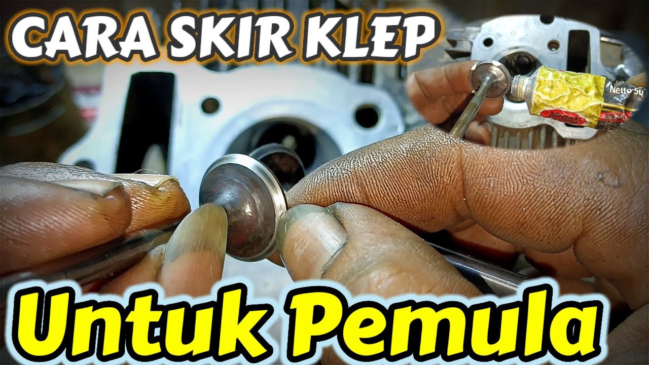 Teknik Skir Klep Kusus Pemula 👍
