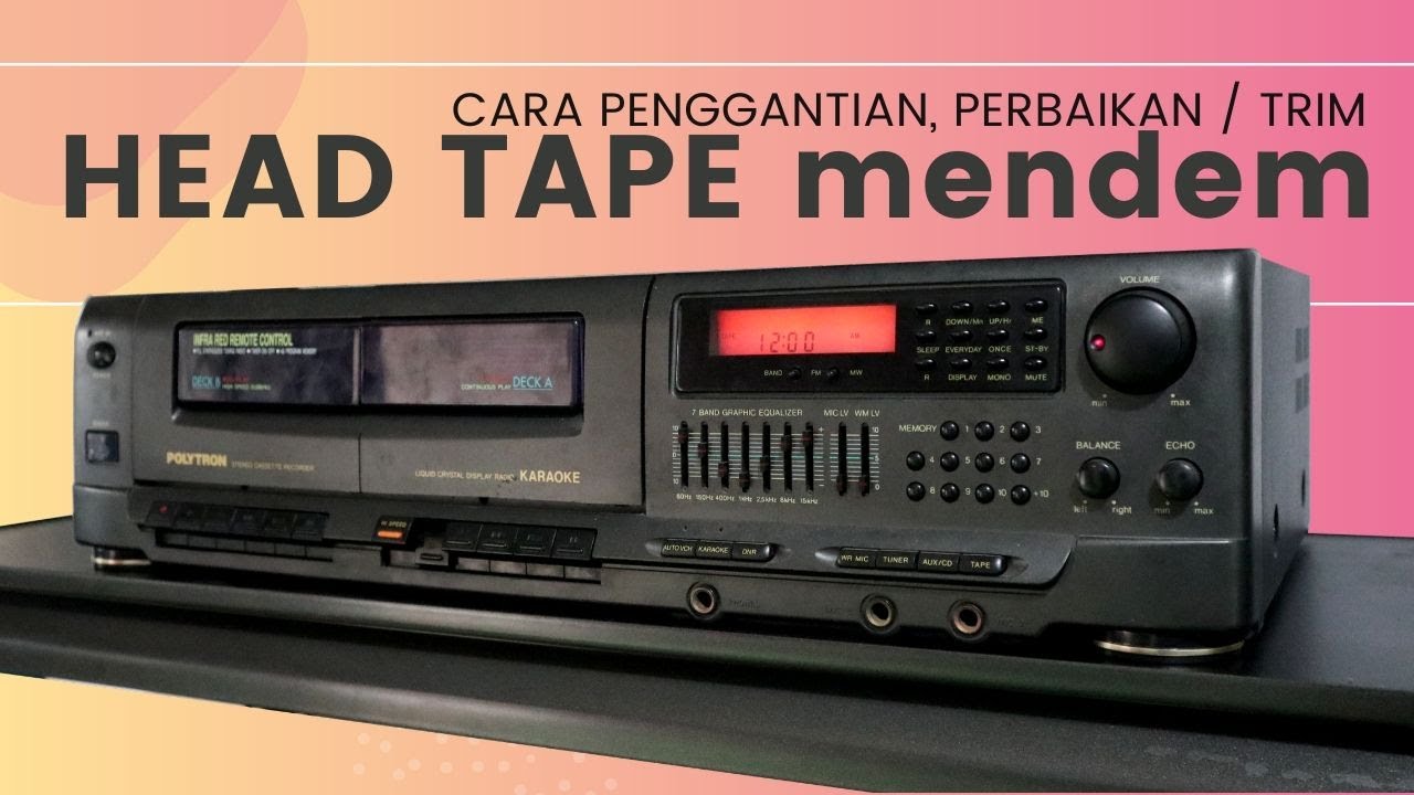 CARA TRIM / GANTI Head Tape Polytron (Mendem)