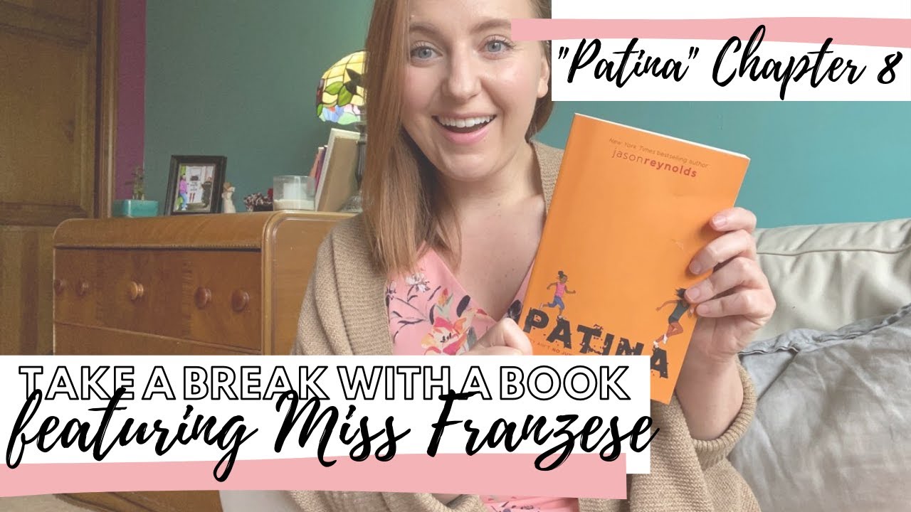 Take a Break With a Book || Patina Chapter 8