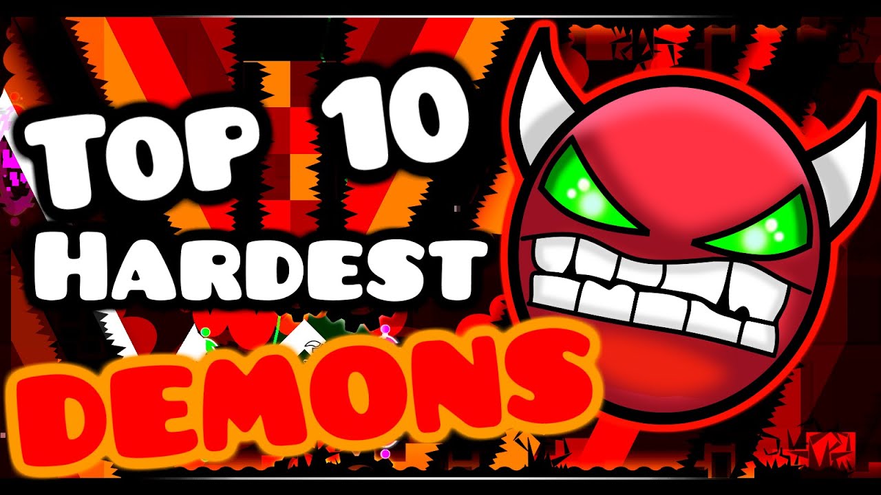 Geometry Dash - TOP TEN HARDEST DEMONS! [1.9]