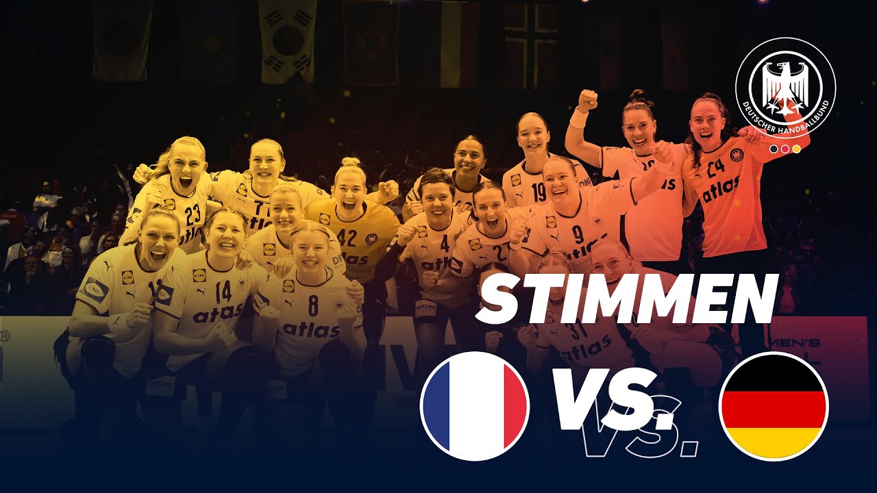 🏆 WM 2025 🇫🇷🇩🇪 | Stimmen zum Spiel