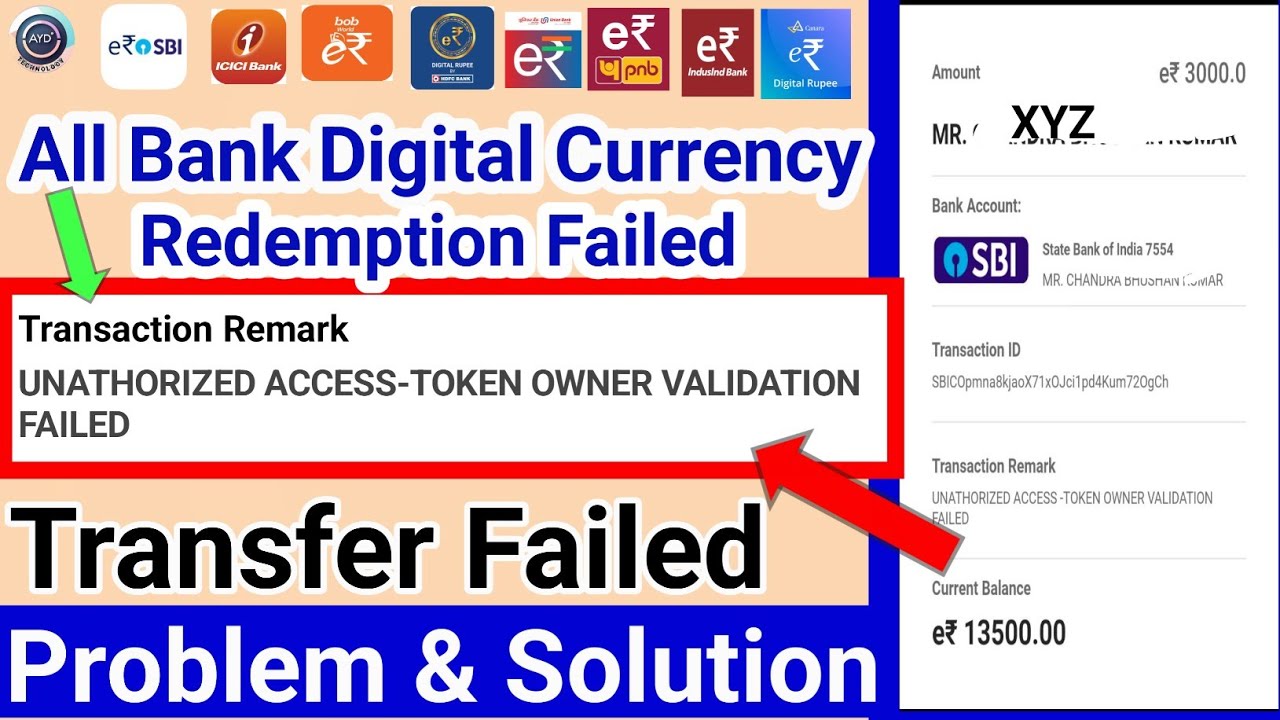 SBI e-Rupee Error UNATHORIZED ACCESS -TOKEN OWNER VALIDATION FAILED  | Digital Rupee Transfer Failed