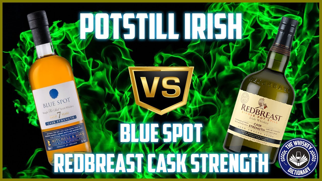 VERSUS: Blue Spot vs. Redbreast Cask Strength | The Whiskey Dictionary