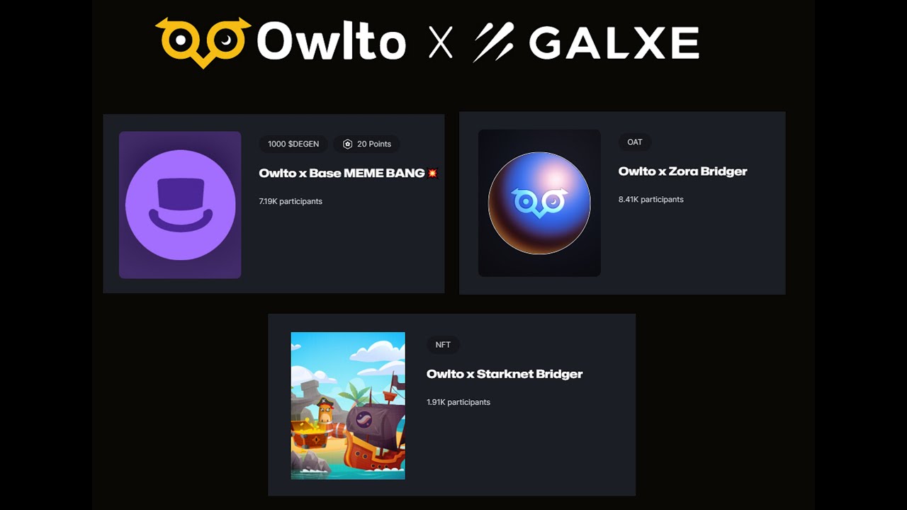 Owlto Bridge Campaign on Galxe: Base, Zora, Starknet